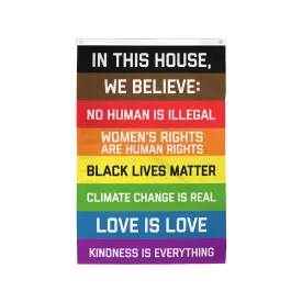 In This House We Believe Double Sided Pride Flag